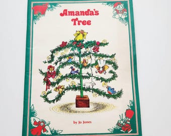 Amanda's Tree Vintage Children's Christmas Storybook by Jo Jones (1979)