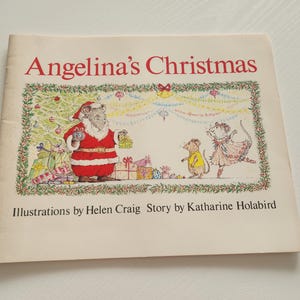 Angelina&#39;s Christmas by Katharine Holabird -- 1985 Vintage Children&#39;s Book -- Picture Books -- Bedtime Stories -- Christmas Books