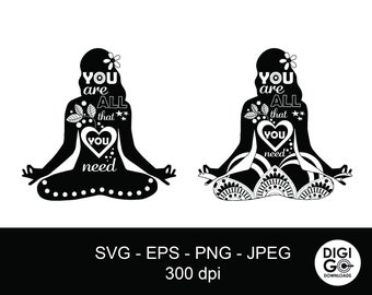 Yoga svg / meditation svg / namaste svg / yoga clipart / empowerment svg / yoga images