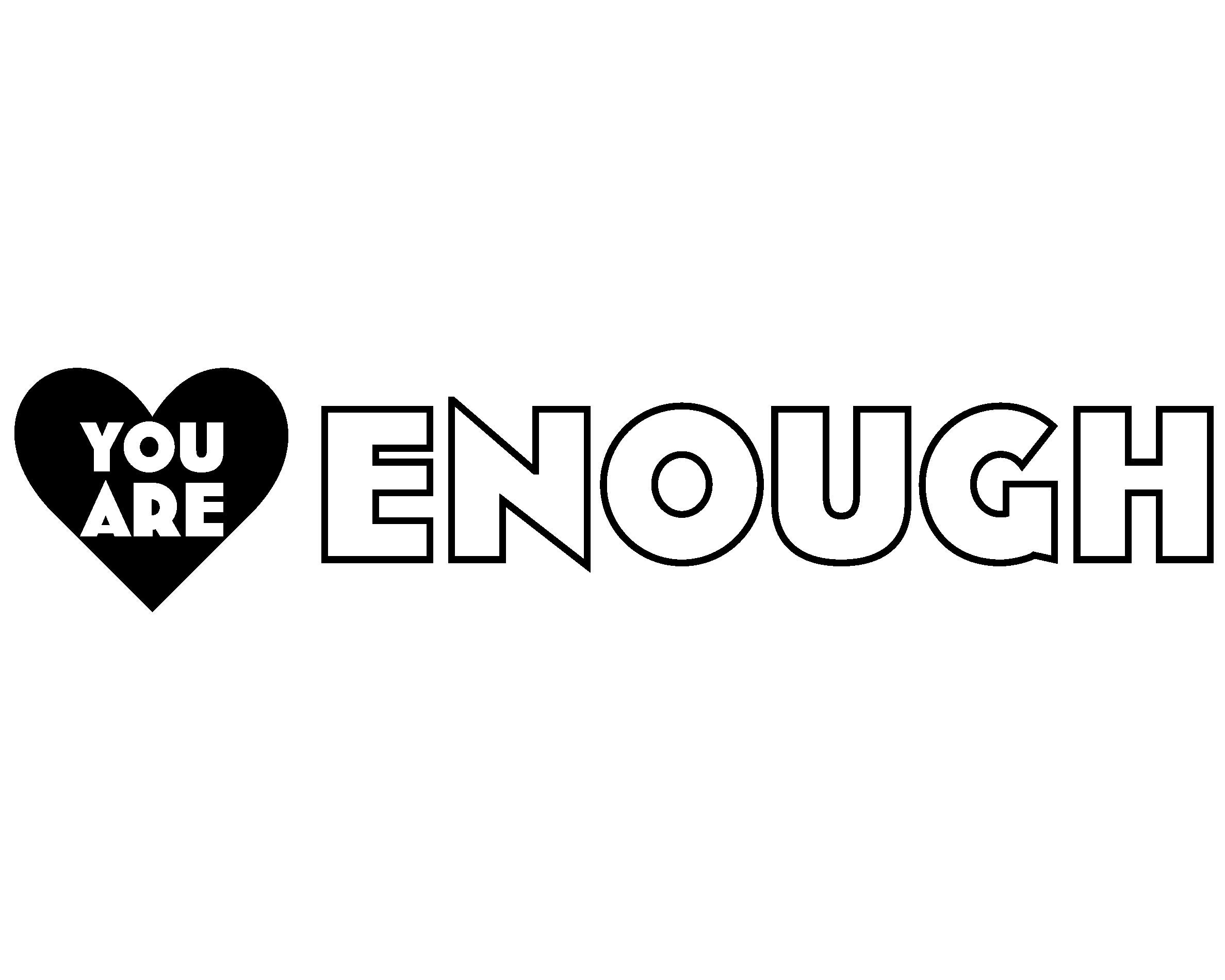 You Are Enough Svg Png / Inspirational Svg / Motivational Svg