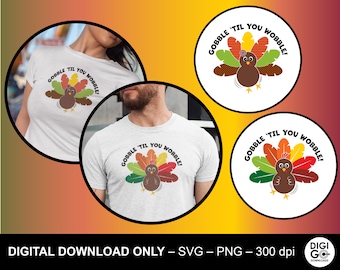 Gobble til you wobble svg / Gobble svg / Thanksgiving svg / turkey png / Thanksgiving day turkey svg / gobble png / funny turkey svg