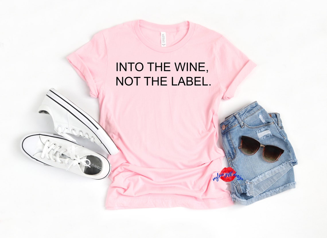 Into the Wine Not the Label Schitt Creek Gift Creek Quote Etsy