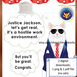 Joe Biden Cat says to Justice Jackson, "it's a hostile environment..." digital or print clip art (2 downloads w/ no ads)