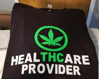 Medical Marijuana Healthcare Provider T-shirt