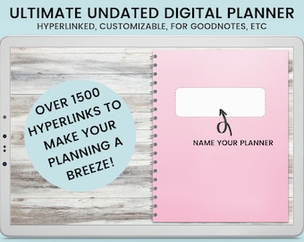 UNDATED DIGITAL PLANNER 2022 | For GoodNotes, Notability, Noteshelf, Xodo, iPad | Customizable and with Hyperlinks | Instant Download