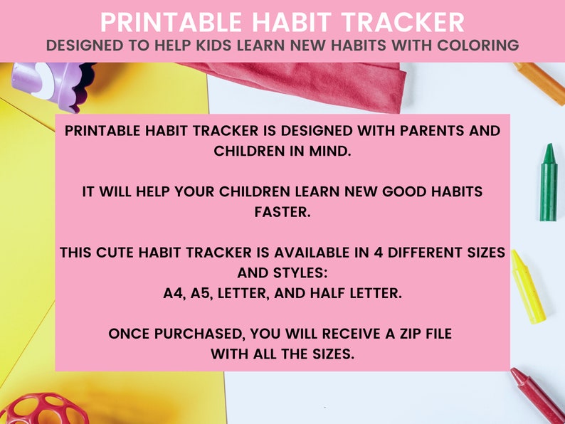 Peut inclure: Un suivi d'habitudes imprimable con&ccedil;u pour aider les enfants &agrave; apprendre de nouvelles habitudes en coloriant. Il est con&ccedil;u pour les parents et les enfants. Ce suivi d'habitudes mignon est disponible en 4 tailles et styles diff&eacute;rents : A4, A5, Lettre et Demi-lettre. Une fois achet&eacute;, vous recevrez un fichier zip avec toutes les tailles.