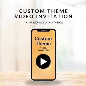 Custom Theme Video Invitation, Animated video invitation, choose your own theme video
