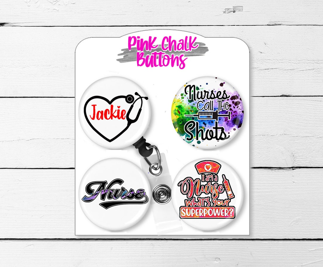 Nurses Call the Shots Badge Reel, Interchangeable Topper, 1.5 Buttons ...