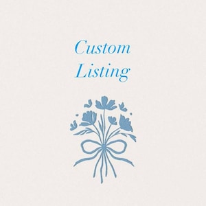May include: A white card with the text "Custom Listing" in blue cursive font. A blue floral design with a bow is below the text.