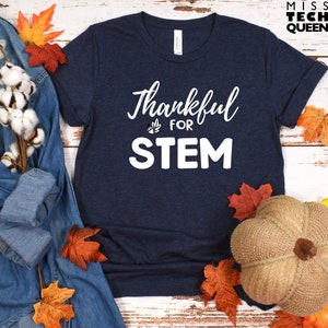 Thanksgiving Shirt Teacher, STEM tshirt
