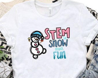 STEM Snowman Teacher Shirt | Winter Science Tee Snow much fun