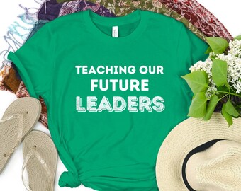 Inspiring Teacher T-Shirt, Future Leaders Tee