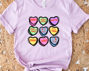 STEM Valentine's Teacher Shirt | Candy Heart Tee STEAM February Technology Librarian