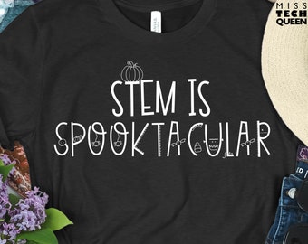Halloween Teacher Tshirt, STEM Shirt