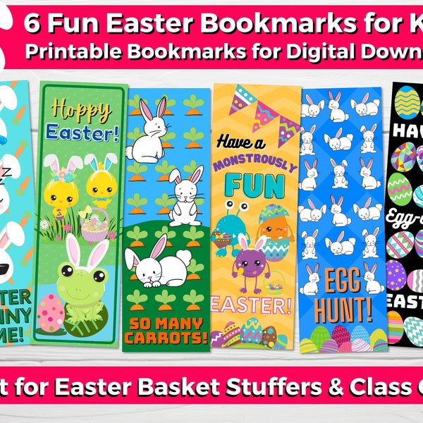 6 Printable Easter Bookmarks for Kids- INSTANT DOWNLOAD | Non-Candy Easter Basket Stuffer, Gifts for Students, Kids Bookmarks, Easter Gifts