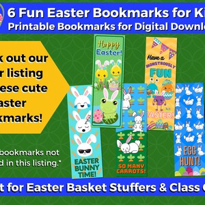 May include: Six printable Easter bookmarks for kids featuring bunny rabbits, eggs, carrots, and fun Easter-themed text. The bookmarks are designed for digital download.