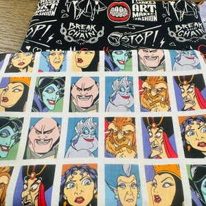 May include: White fabric with a repeating pattern of cartoon villains from Disney movies. Each villain is in a square frame. The villains include Ursula, Maleficent, Jafar, and the Beast. The fabric has the text "Break the Chain" on it.