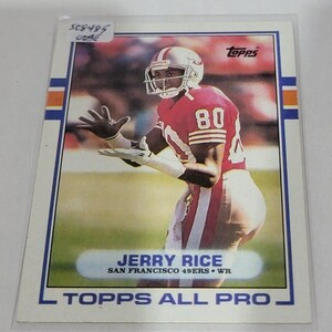 May include: A Topps All Pro trading card featuring Jerry Rice of the San Francisco 49ers. Rice is wearing a red and gold uniform with the number 80. The card has a white border and the Topps logo.