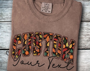 Custom Thanksgiving Family Matching Shirt | Comfort color Fall leaves Personalized Text Tee- Trendy Autumn Sweatshirt for Friendsgiving Gift