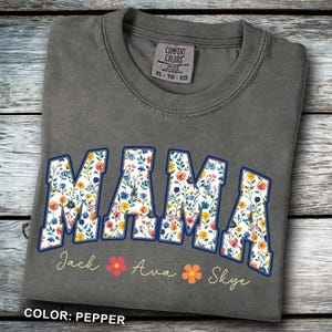 Custom Floral Mama Shirt with Kids Names | Comfort Colors® Personalized Mom Tee | Birthday Gift for New Mother- Trendy Flower Pattern TShirt