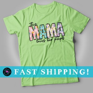 Mama Loves Her Peeps Easter Shirt for Mom Spring Themed Cute Bunny Print TShirt Trendy Easter Sunday Outfit for Mother's Day Good Friday Tee