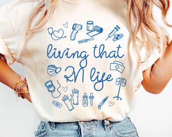 Living That RN Life Cute Nurse Shirt Comfort Colors Registered Nurse T-Shirt RN TShirt RN Graduation Gift for Registered Nurse New Nurse tee