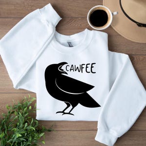 Cawfee Sweatshirt Black Crows Shirt Funny Coffee Sweater Coffee Lover Gift Bird Coffee Trendy Graphic Tee Raven Sweatshirt Crow Lover