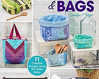 Jelly Roll Baskets & Bags by Carolyn S. Vagts, Pattern Book, Annie's Quilting