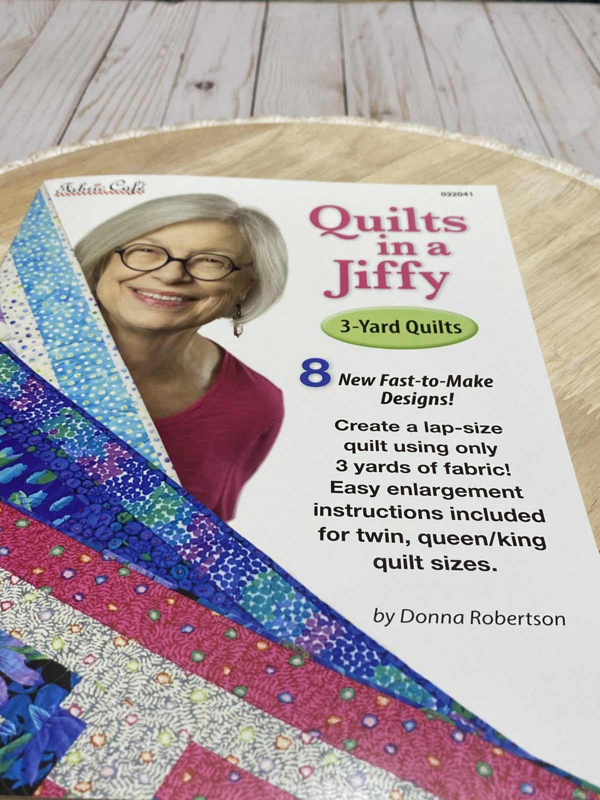 Quilts in a Jiffy 3 Yard Quilts Pattern Book by Donna Robertson