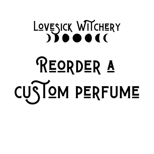 Re-order listing for existing custom scents