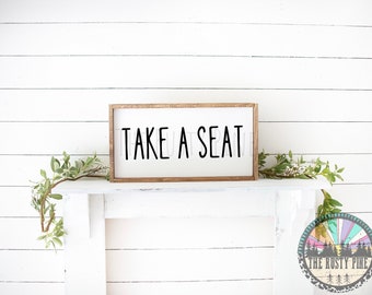 Take a Seat Wood Sign | Rustic | Farmhouse | Bathroom | Shelf Decor |