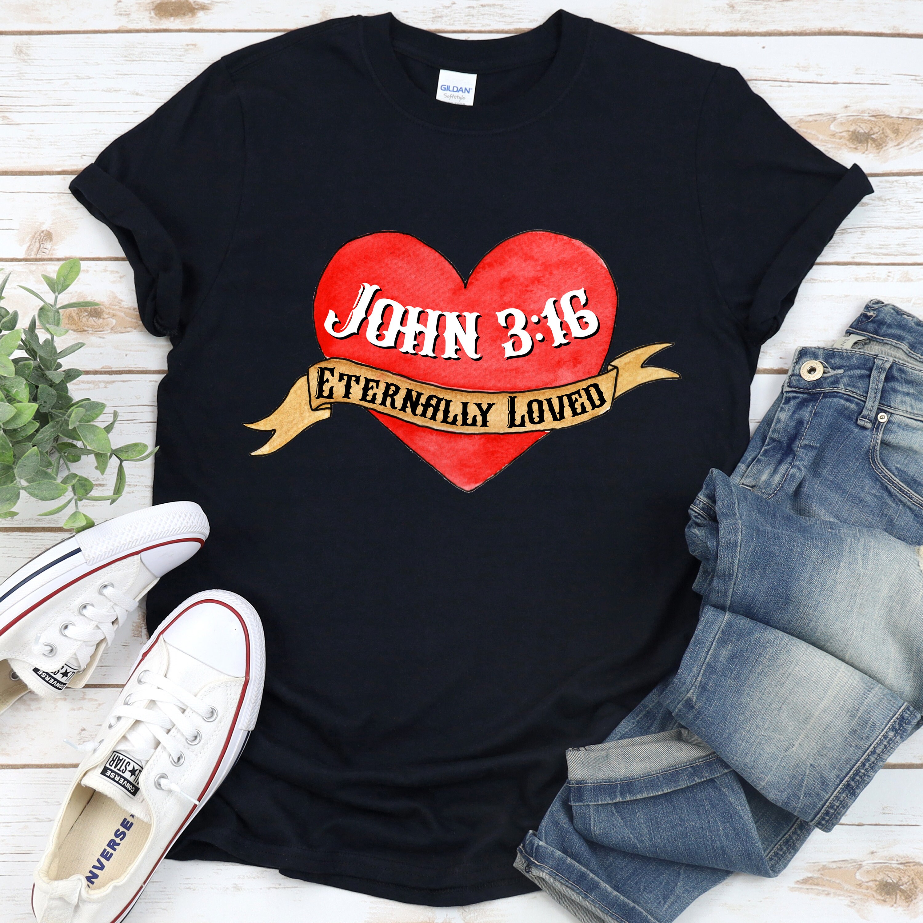 You Are Loved John 3:16 shirt