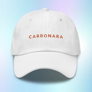 Carbonara Hat, Carbonara Cap, Carbonara Baseball Hat, Carbonara Gift, Pasta Gifts, Pasta Hat, Adjustable Hat, Embroidered Dad Hat