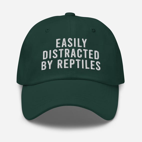 Easily Distracted By Reptiles Hat, Funny Reptile Embroidered Hat, Snake Lover Cap, Lizard Dad Hat, Bearded Dragon Cap, Gecko Owner Hat