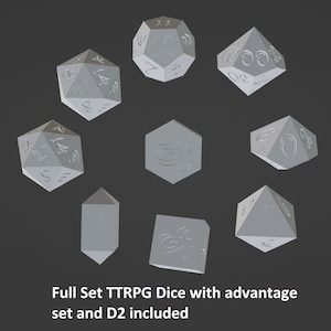 Custom TTRPG 9-piece dice set fully customizable STL file for dice making. D2 and advantage set included. Can add logo to most dice types