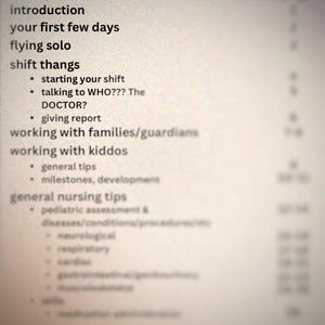 May include: Table of contents page for a book titled "Shift Thangs". The book appears to be a guide for new nurses working with children. The table of contents includes chapters on introduction, your first few days, flying solo, shift thangs, working with families/guardians, working with kiddos, and general nursing tips.