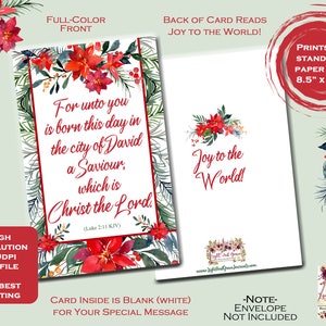 May include: Christmas greeting card with red poinsettias and green foliage. The front reads "For unto you is born this day in the city of David, a Saviour, which is Christ the Lord." The back says "Joy to the World!" The card is 8.5" x 11".