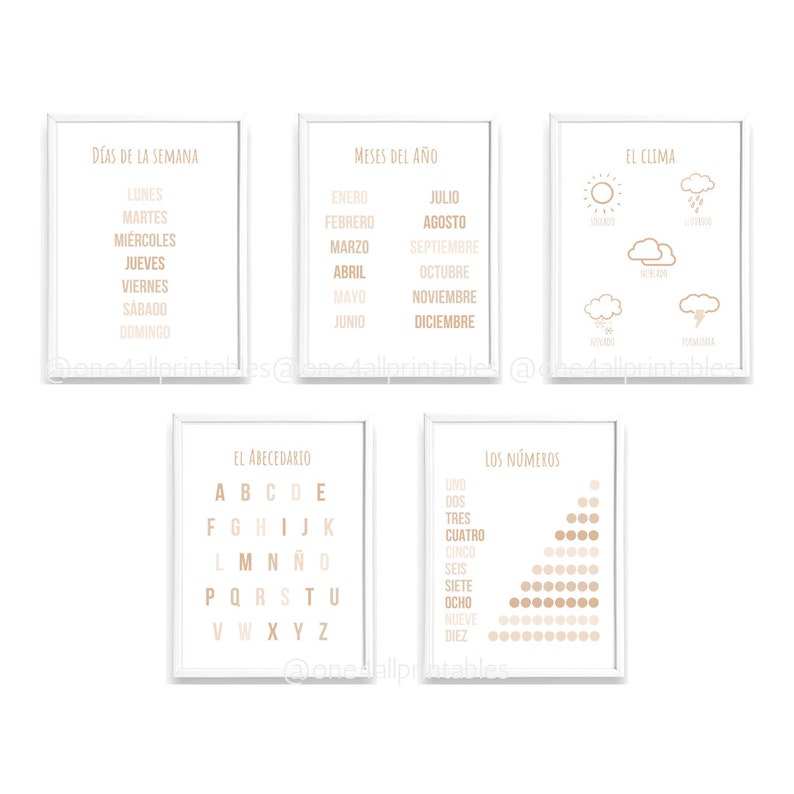 May include: Set of 6 printable posters in a minimalist style with white frames and beige text. The posters feature Spanish words for days of the week, months of the year, weather, the alphabet, and numbers 1-10.