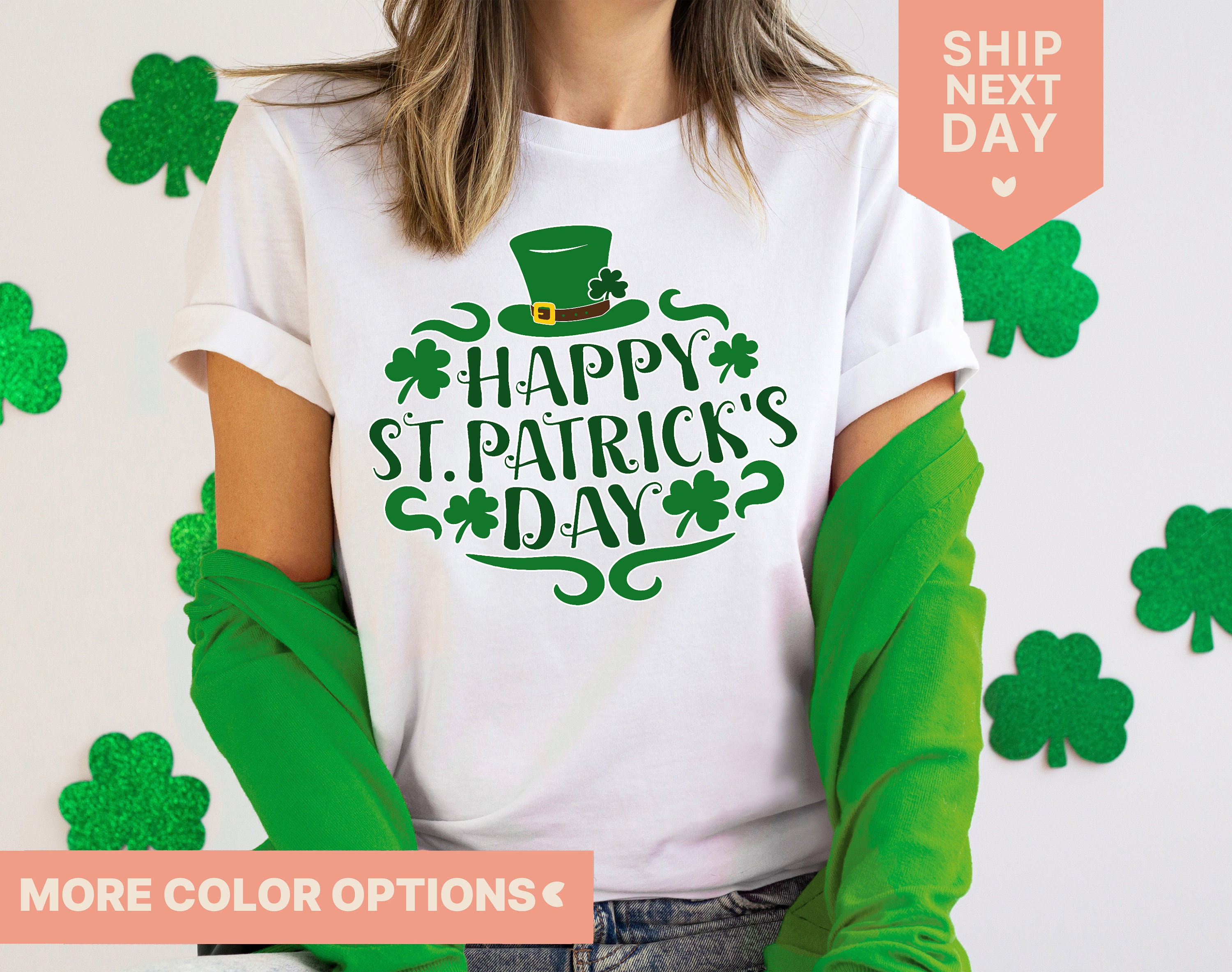 Happy St Patricks Day Shirt top Hat St 