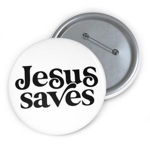Jesus Saves Pin Button Christian Gift | Bible Verse Badge | Faith Lapel Pin | Church Event Favor | Christian Stocking Stuffer