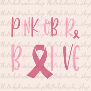Pinktober,believe,SVG, Breast Cancer SVG, Pink ribbon svg, Breast Cancer awareness svg, png fight cancer svg, breast cancer month