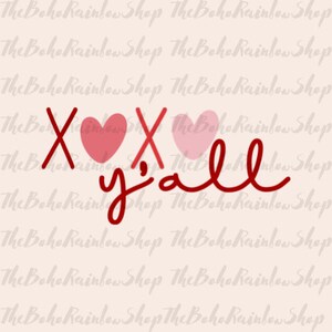 xoxo y'all, love Valentine's Day SVG, Valentine Shirt svg, Love svg, Boho Valentine svg, Png Cut File
