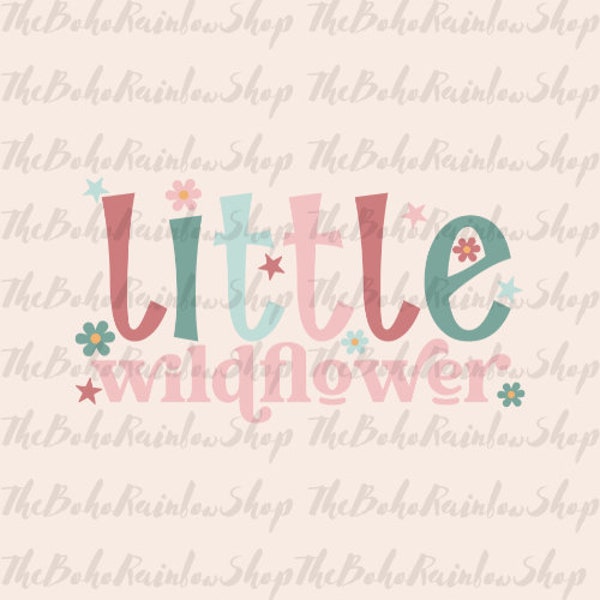 Boho Little wildflower SVG cut file, Boho spring girl baby svg,Boho New Baby svg, Boho Baby Shirt Svg, boho baby,svg,png, dxf