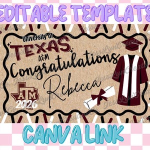 Puede incluir: Una plantilla de anuncio de graduación con el texto "University of Texas A&M Congratulations Rebecca 2026". El diseño incluye una toga de graduación, un diploma y un birrete. También están presentes las palabras "Editable Template" y "Canva Link".