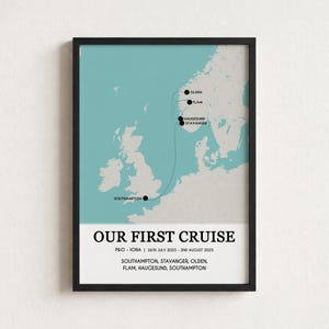 May include: A framed map print featuring a teal ocean and light gray landmasses of Northern Europe. A thin black line traces a cruise route connecting Southampton, Stavanger, Olden, Flam, and Haugesund. Text reads: OUR FIRST CRUISE, P&O - IONA, 26TH JULY 2025 - 2ND AUGUST 2025.