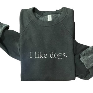 Crewneck brodé adulte - J’aime les chiens.