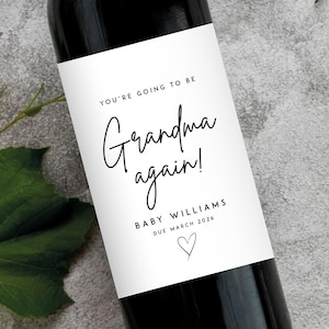 Annonce de grossesse pour être à nouveau grand-mère Etiquette de vin pour la future nounou Révéler des cadeaux surprises Grands-parents Tante Oncle 2e grossesse