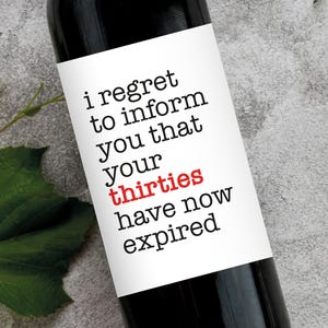 Etichetta per vino per il 40° compleanno / I tuoi trent'anni sono ormai scaduti Etichetta per vino Divertente regalo di compleanno importante per il migliore amico Regalo di quarant'anni