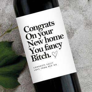 Parabéns pela sua nova casa Rótulo de vinho | Rótulo de vinho personalizado Presente engraçado para inauguração de casa Nova casa Parabéns Comprador de primeira viagem Hipoteca Vadia