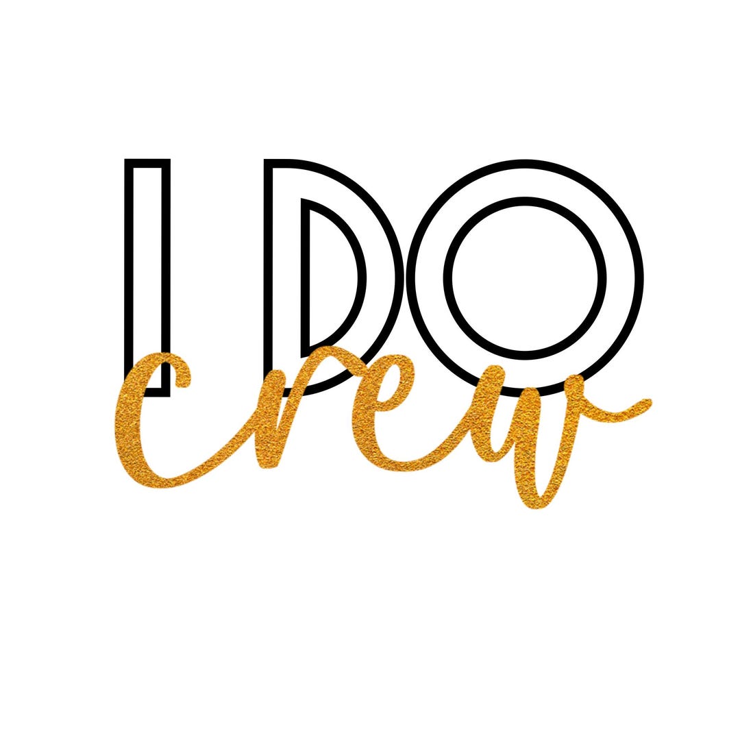 I DO Crew Printable Wedding Sticker Decal Image Digital Download - Etsy